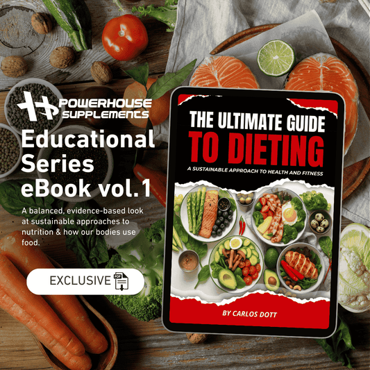 Powerhouse Educational Series eBook Vol.1 - Ultimate Guide to Dieting